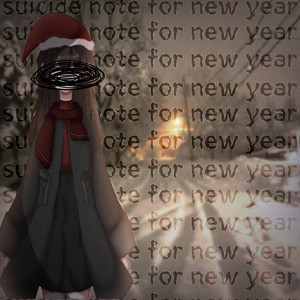 suicide note for new year (Explicit)