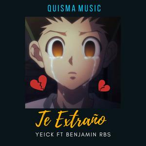 TE EXTRAÑO (feat. Benjamin Rbs) (Explicit)