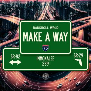 Make A Way (Explicit)