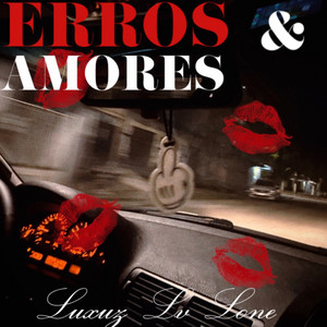 Erros&Amores (Explicit)