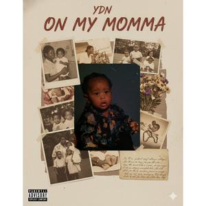 On My Momma (Explicit)