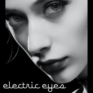 Electric Eyes