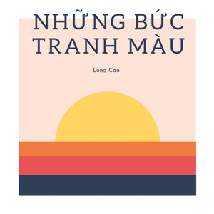 Những Bức Tranh Màu(feat. BlackBi)