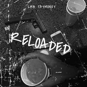 Reloaded (Explicit)