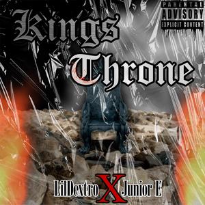 Kings Throne (feat. Junior E) [Explicit]