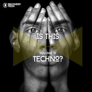 Is This Techno?, Vol. 10