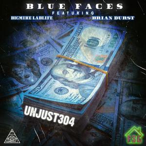 Blue Faces(feat. Big Mike LabLife & Brian Durst) (Explicit)