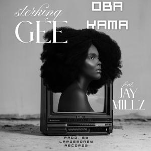 Obaa Kama (feat. Jay Millz) (Explicit)