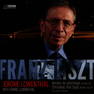 Jerome Lowenthal: Music of Franz Liszt