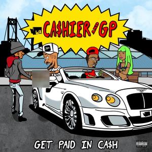 Get Paid In Cash (Explicit)