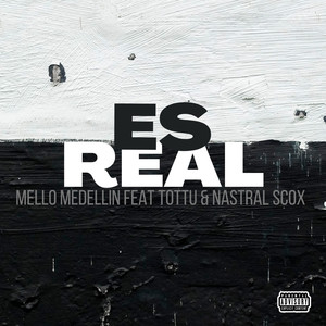 Es Real (Explicit)