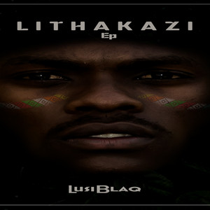 Lithakazi EP