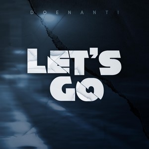 Let's Go (Explicit)