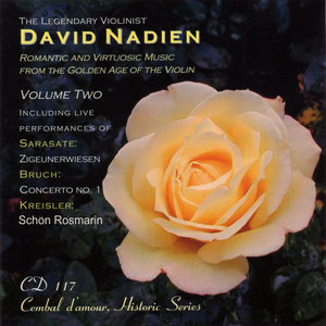 The Legendary Violinist David Nadien, Vol. 2 (传奇小提琴家大卫·纳迪安，第2卷)