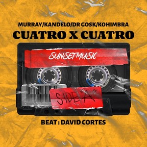 Cuatro X Cuatro (feat. Murray, Dr. Gosk & Kohimbra) (Explicit)