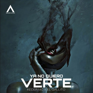 Ya No Quiero Verte (Explicit)