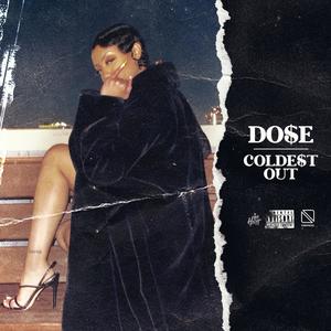 COLDEST OUT (Explicit)