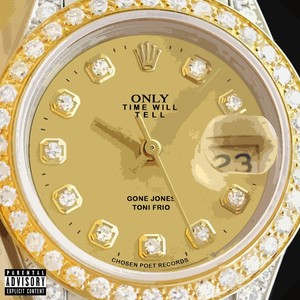 Only Time Will Tell (Explicit)