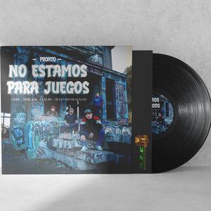 No Estamos Para Juegos (feat. Neblank, Cabrodyter & Stirpe Family)