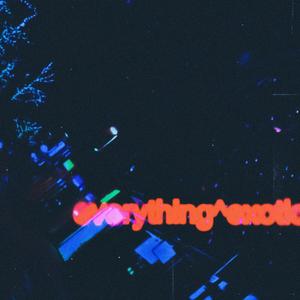 everything//exotic (Explicit)