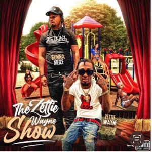 The Zettie Wayne Show (Explicit)