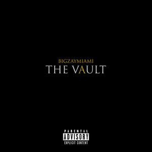 The Vault, Vol.1 (Explicit)