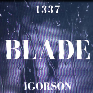 Blade (Explicit)