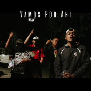 Vamos por Ahi (Explicit)