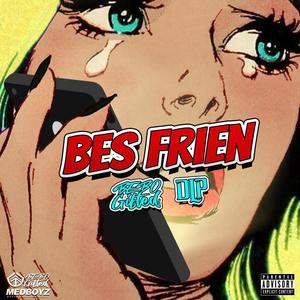 Bes Frien (Explicit)