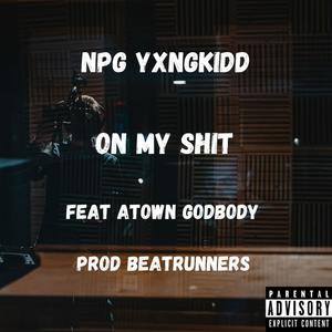 On My **** (Explicit)