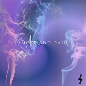 Smoke and Dash