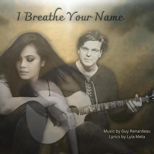 I Breathe Your name (feat. Lyia Meta)