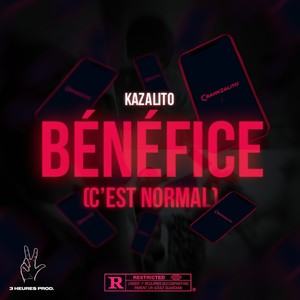 Bénéfice (C'est Normal) (Explicit)