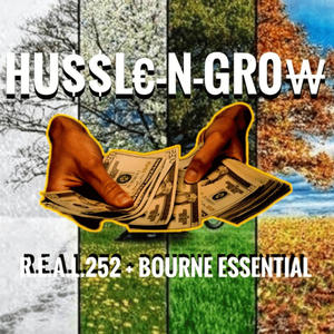 Hussle-n-Gr0w (feat. R.E.A.L.252)