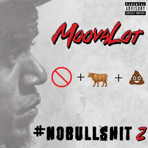 No Bullshit 2 (Explicit)