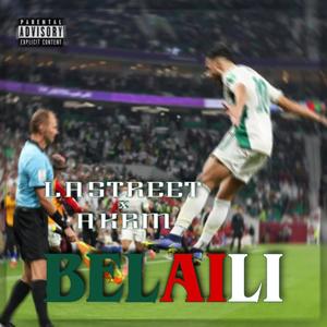 BELAILI(feat. LASTREET) (Explicit)