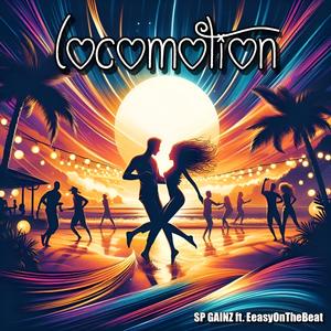 Locomotion (feat. EeasyOnTheBeat)