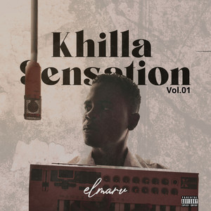 Khilla Sensation (Explicit)