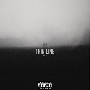 Thin Line (Explicit)