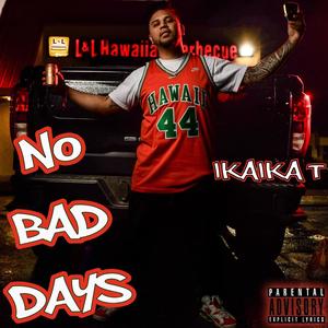 No Bad Days (Explicit)