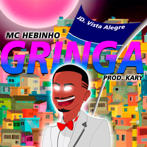 Gringa (Explicit)