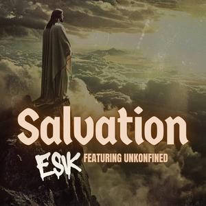 Salvation (feat. Unkonfined)