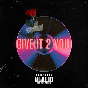 Give It 2 You (Explicit)