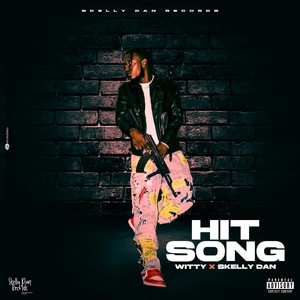 Hit Song (Explicit)