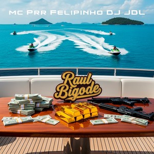 Raul Bigode (Explicit)