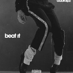 beat it (Explicit)