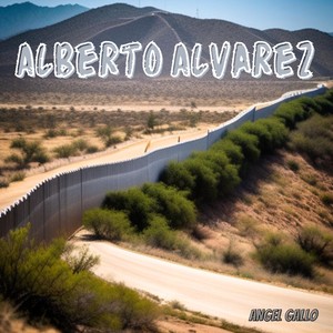 Alberto Alvarez (Explicit)