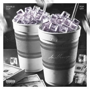 Double Cup (Explicit)