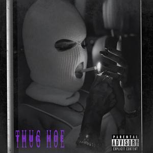 THUG HØE (Explicit)