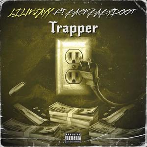 Trapper (feat. BackBabyDoot) [Explicit]